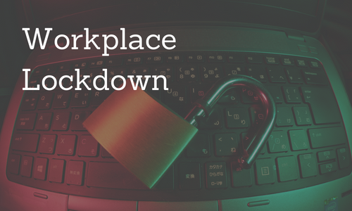 Workplace Lockdown
