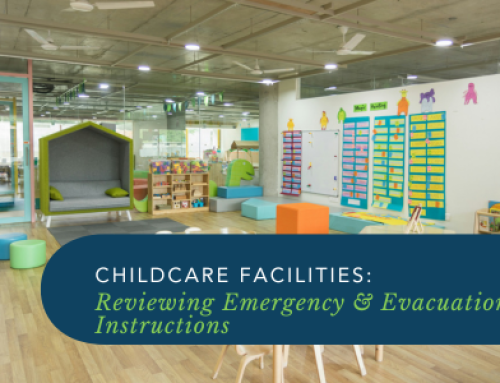 Childcare Facilities: Reviewing your Emergency and Evacuation Instructions