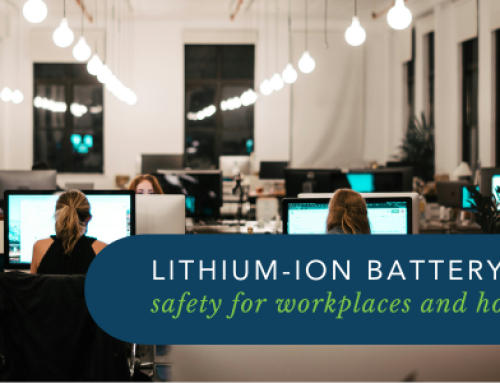 Lithium-Ion Battery Safety: What Every Workplace and Home Needs to Know